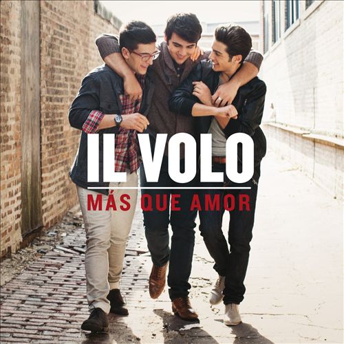 images/years/2013/5 Il Volo - Mas Que Amor.jpg